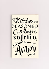 Thumbnail for This Kitchen Is Seasoned Con Sazon, Sofrito, Adobo y Amor Wall Art