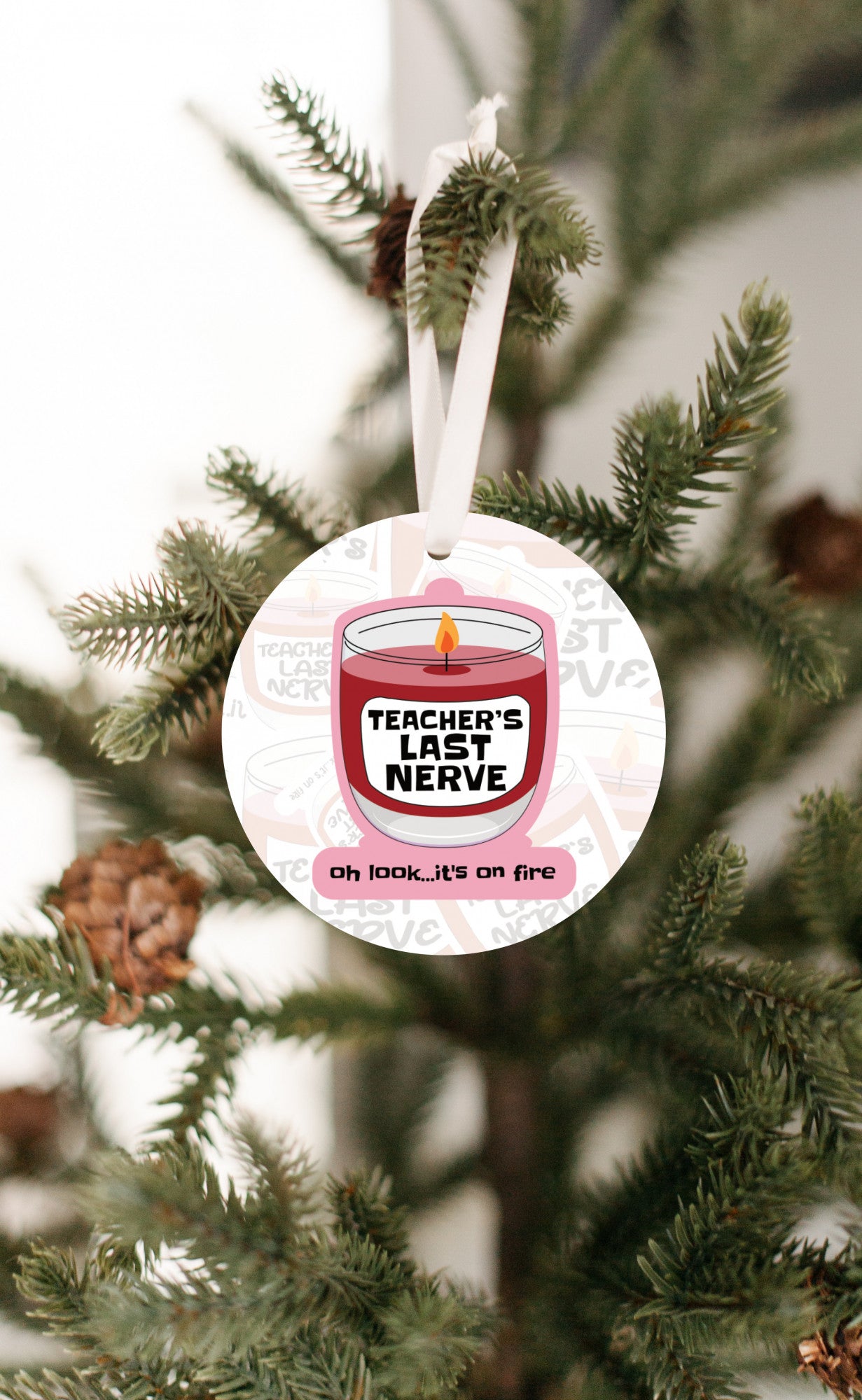 Teacher's Last Nerve Ornament