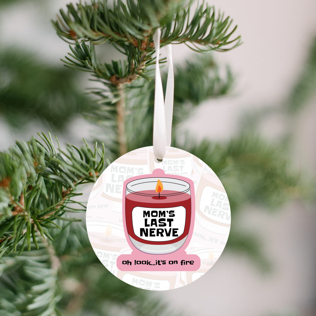 Mom's Last Nerve Ornament