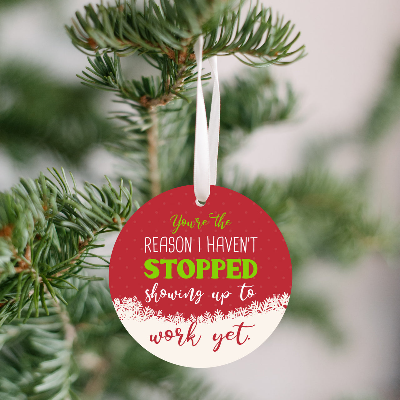 You're The Reason Coworker Ornament